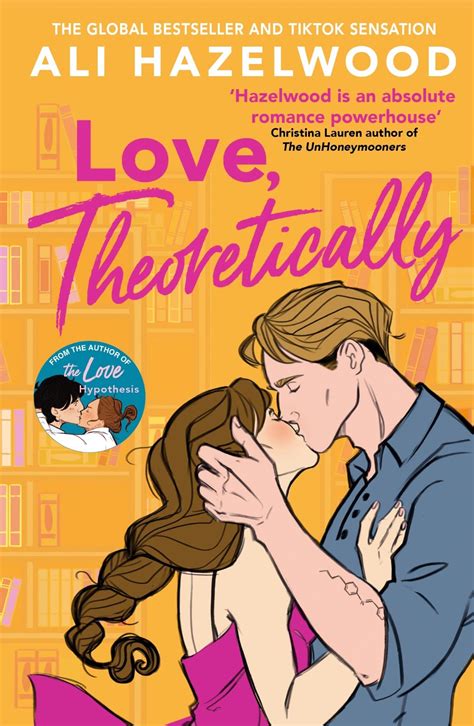 Love, Theoretically by Ali Hazelwood .